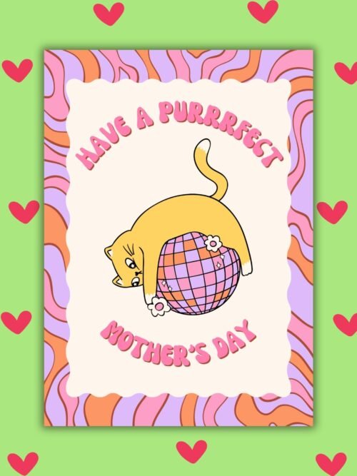 HMD groovy cat Have a Purrfect Motherβs Day β Groovy Cat Card