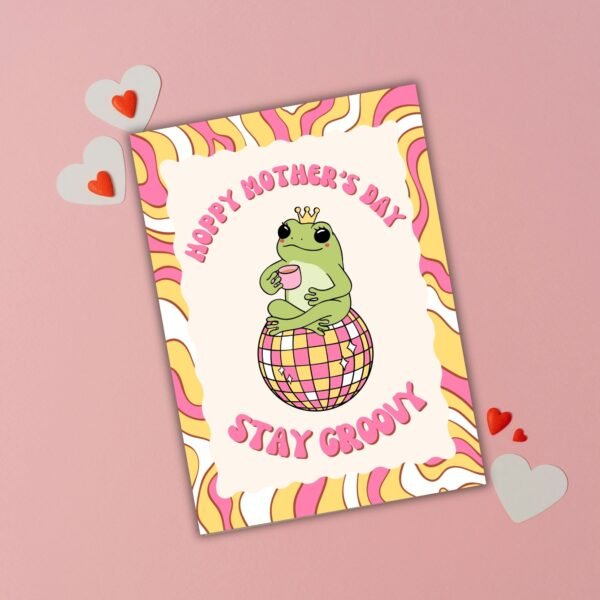 Hoppy Mother’s Day Stay Groovy – Disco Frog Card