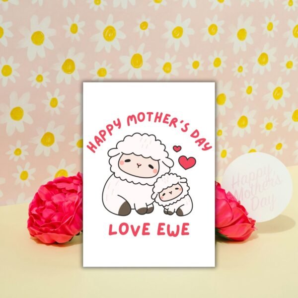 Love Ewe – Happy Mother’s Day Card