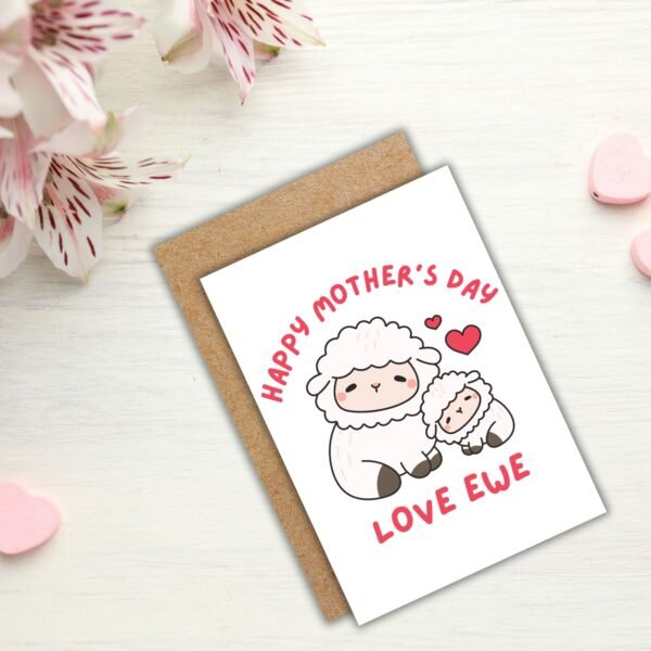 Love Ewe – Happy Mother’s Day Card