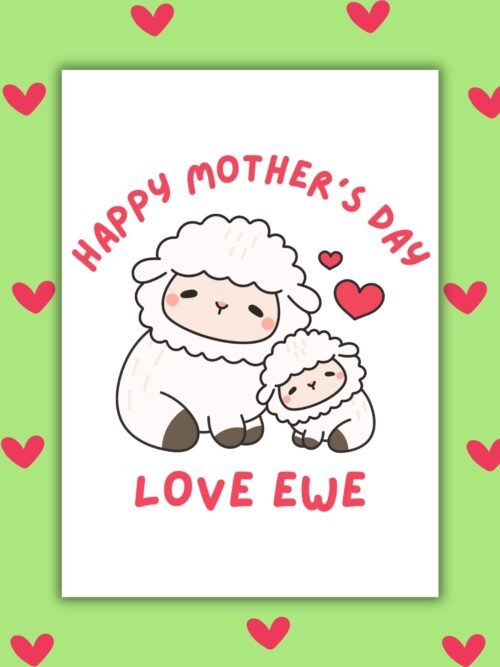 HMD love ewe Love Ewe β Happy Motherβs Day Card