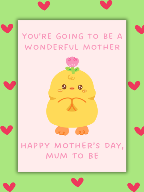 You’re Going to Be a Wonderful Mother – Mum-to-Be Mother’s Day Card