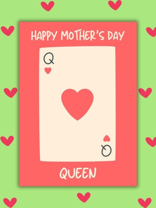 HMD queen card Happy Motherβs Day Queen β Playing Card Style Card