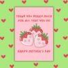 Thank You Berry Much Happy Mother’s Day Card