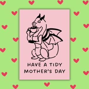 Have a Tidy Mother’s Day – Fun Welsh Mum Card