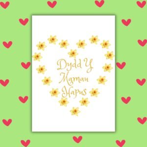 Dydd y Mamau Hapus – Daffodil Heart Card
