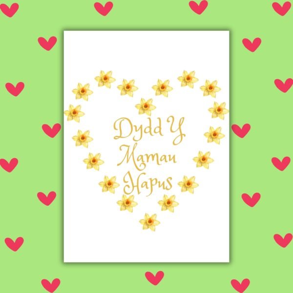 Dydd y Mamau Hapus – Daffodil Heart Card