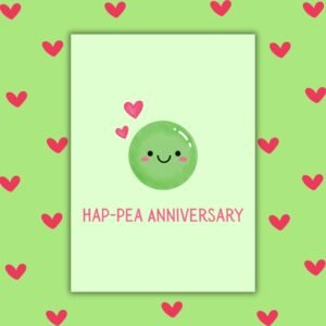 Happy Anniversary Card – Hap-Pea Anniversary