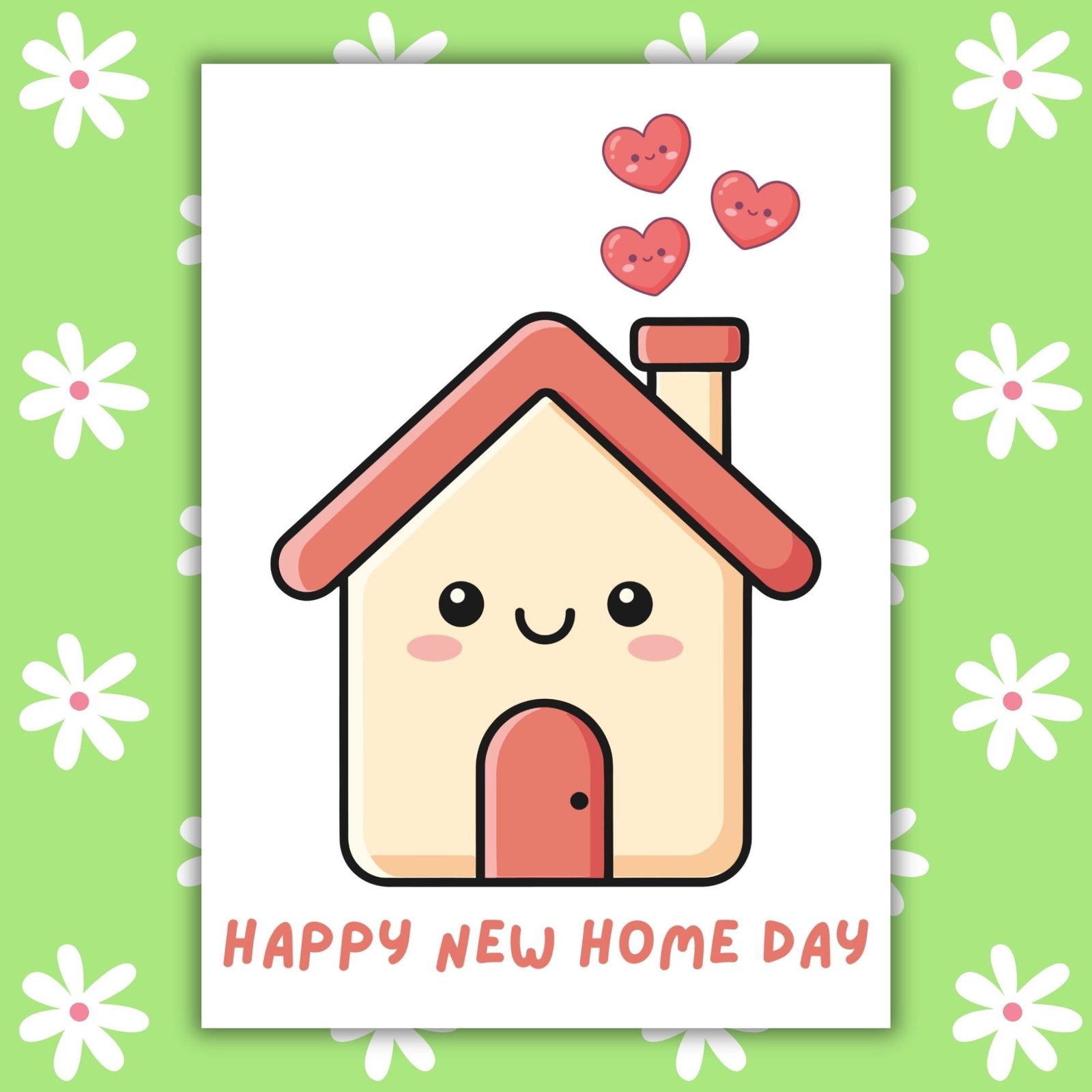 New Home Card - Cute Kawaii Smiling House