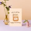 Happy Anniversary Card – You’re Still My Honey