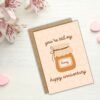 Happy Anniversary Card – You’re Still My Honey