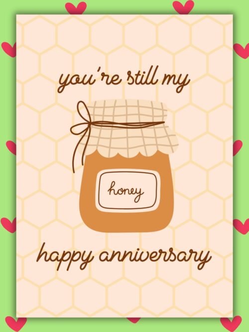 Honey Anniversary Card Happy Anniversary Card – You’re Still My Honey