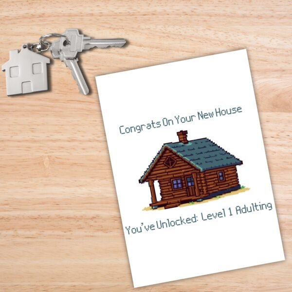 New Home Card - You’ve Unlocked Level 1 Adulting