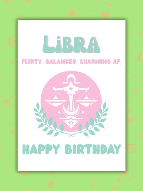 Libra AF Card Libra Birthday Card β Zodiac Birthday Card