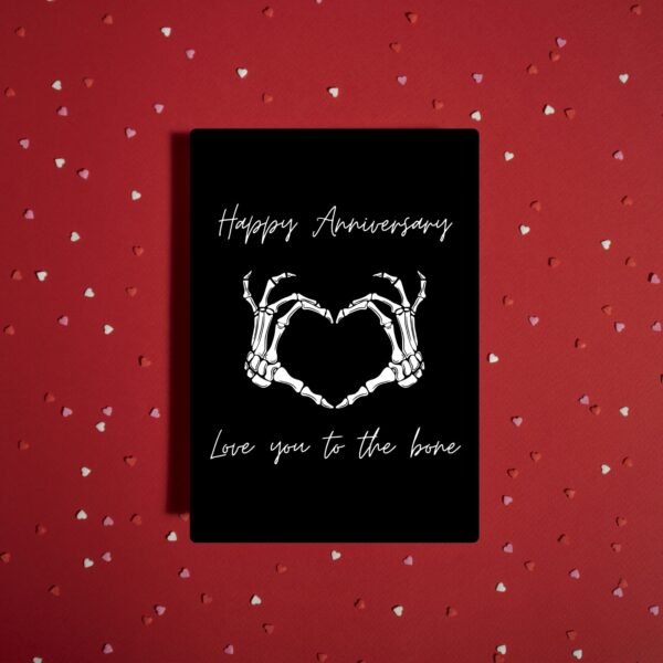 Happy Anniversary Card – Love You to the Bone