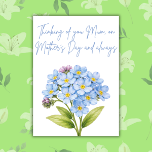 Thinking of You Mum on Mother’s Day and Always – Forget Me Nots Memorial Card