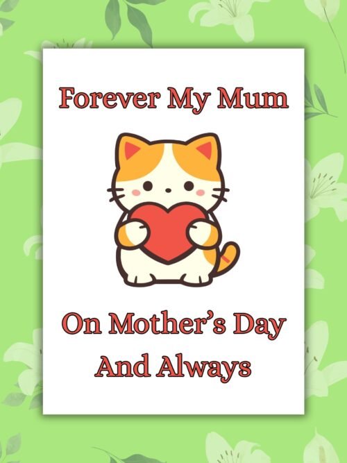 Forever My Mum – Cat Mother’s Day Memorial Card