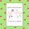 Happy Anniversary Card – To My Silly Goose