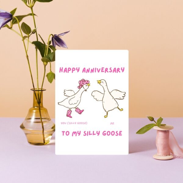 Happy Anniversary Card – To My Silly Goose