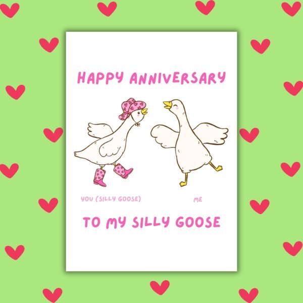 Happy Anniversary Card – To My Silly Goose