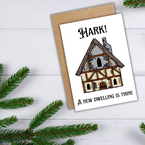 New house Hark Card (2) Hark! A New Dwelling Is Thine – Medieval New Home Card