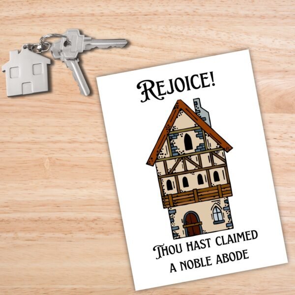 New house Rejoice Card (1) Rejoice! Thou Hast Claimed a Noble Abode - Medieval New Home Card