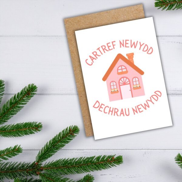 New house Welsh Cartref Card (2) Welsh Language New Home Card – Cartref Newydd, Dechrau Newydd