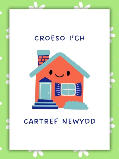 New house Welsh Croeso Card Welsh Language Housewarming Card – Croeso i’ch Cartref Newydd