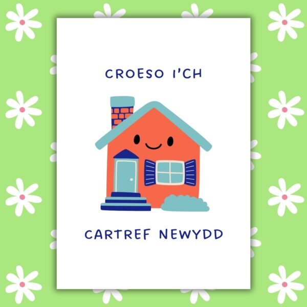 New house Welsh Croeso Card Welsh Language Housewarming Card β Croeso iβch Cartref Newydd