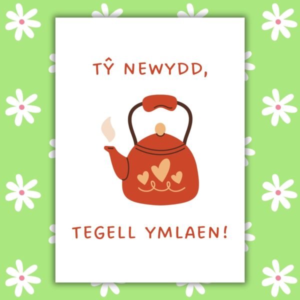 New house Welsh Tegell Card Welsh Language Funny New Home Card – Tŷ Newydd, Tegell Ymlaen