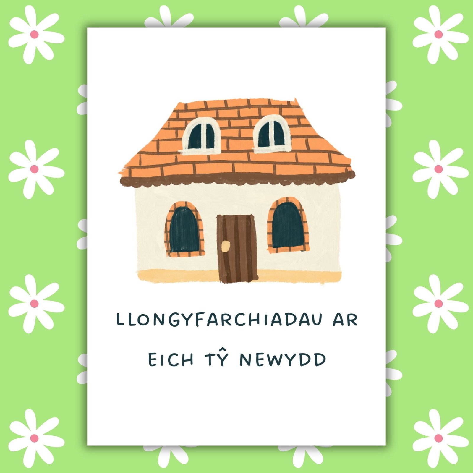 Welsh Language New Home Card – Llongyfarchiadau ar eich Tŷ Newydd