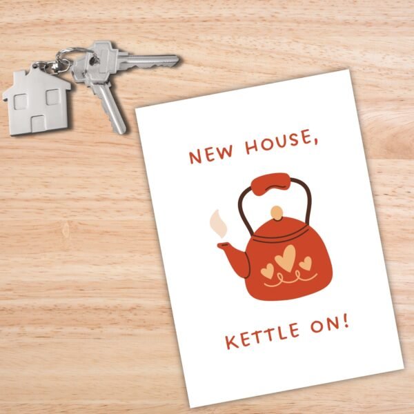New house kettle on Card (1) New Home Card - New House, Kettle On
