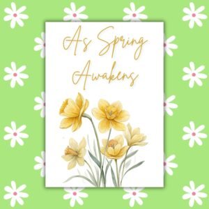 As Spring Awakens Ostara Greering Card – Daffodil Illustration