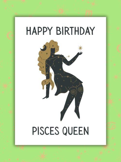 Pisces Queen Card Happy Birthday Pisces Queen β Zodiac Birthday Card