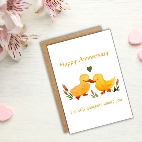 Happy Anniversary Card - I’m Still Quackers About You