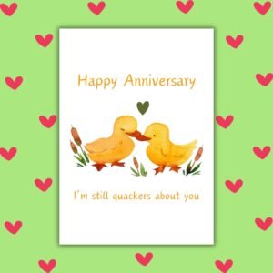 Happy Anniversary Card - I’m Still Quackers About You