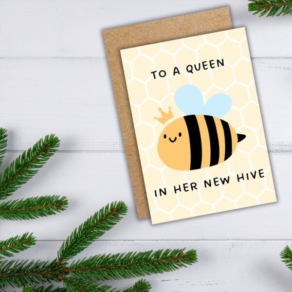New Home Card - To a Queen in Her New Hive