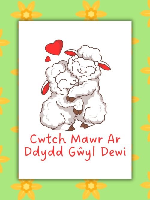 SDD Cwtch sheep Cwtch Mawr Ar Ddydd GΕ΅yl Dewi β Cuddling Sheep St Davidβs Day Card