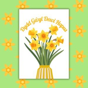 Dydd Gŵyl Dewi Hapus – St David’s Day Welsh Daffodil Card