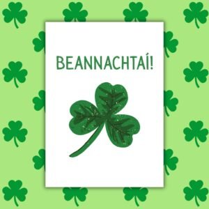 Beannachtaรญ! โ Irish Language St Patrickโs Day Card