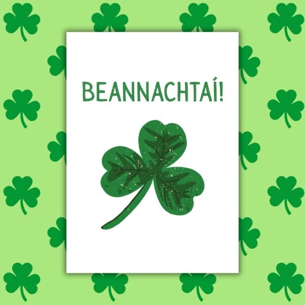 Beannachtaí! – Irish Language St Patrick’s Day Card