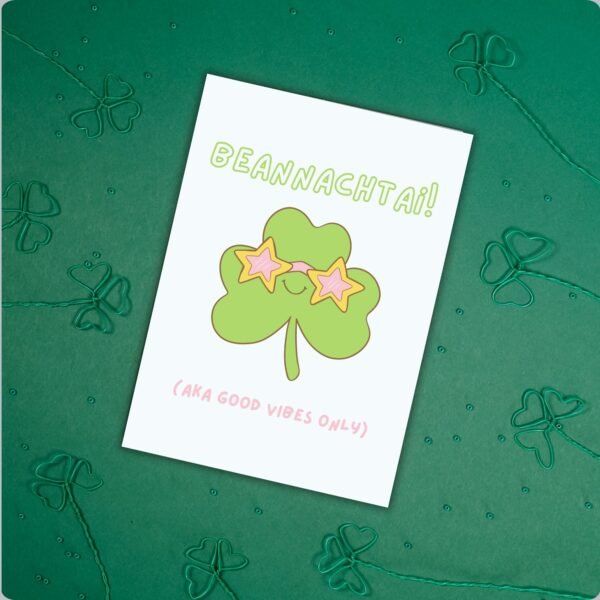 SPD Beannachtai Good Vibes (2) Beannachtaí! aka Good Vibes Only – Funny Irish Language St Patrick’s Day Card