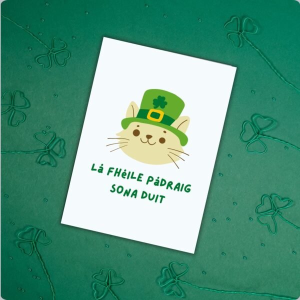 Lá Fhéile Pádraig sona duit – Irish Language St Patrick’s Day Card | Cat in Irish Hat