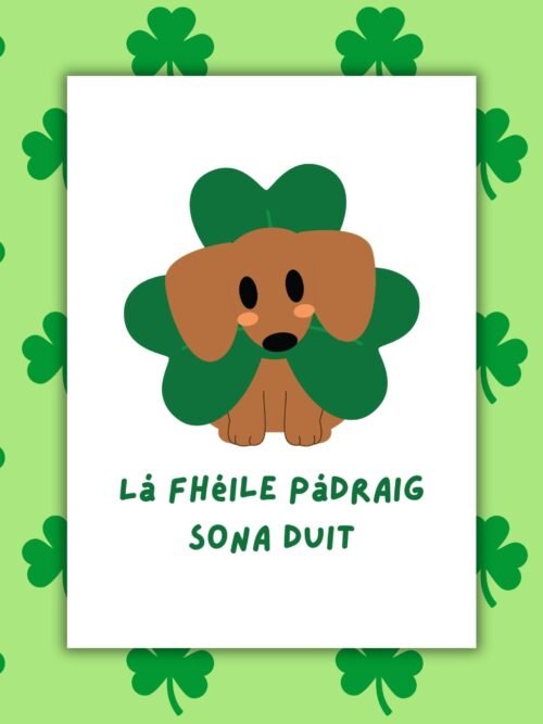SPD Dog LΓ‘ FhΓ©ile PΓ‘draig sona duit β Irish Language St Patrickβs Day Card | Dog with Shamrock