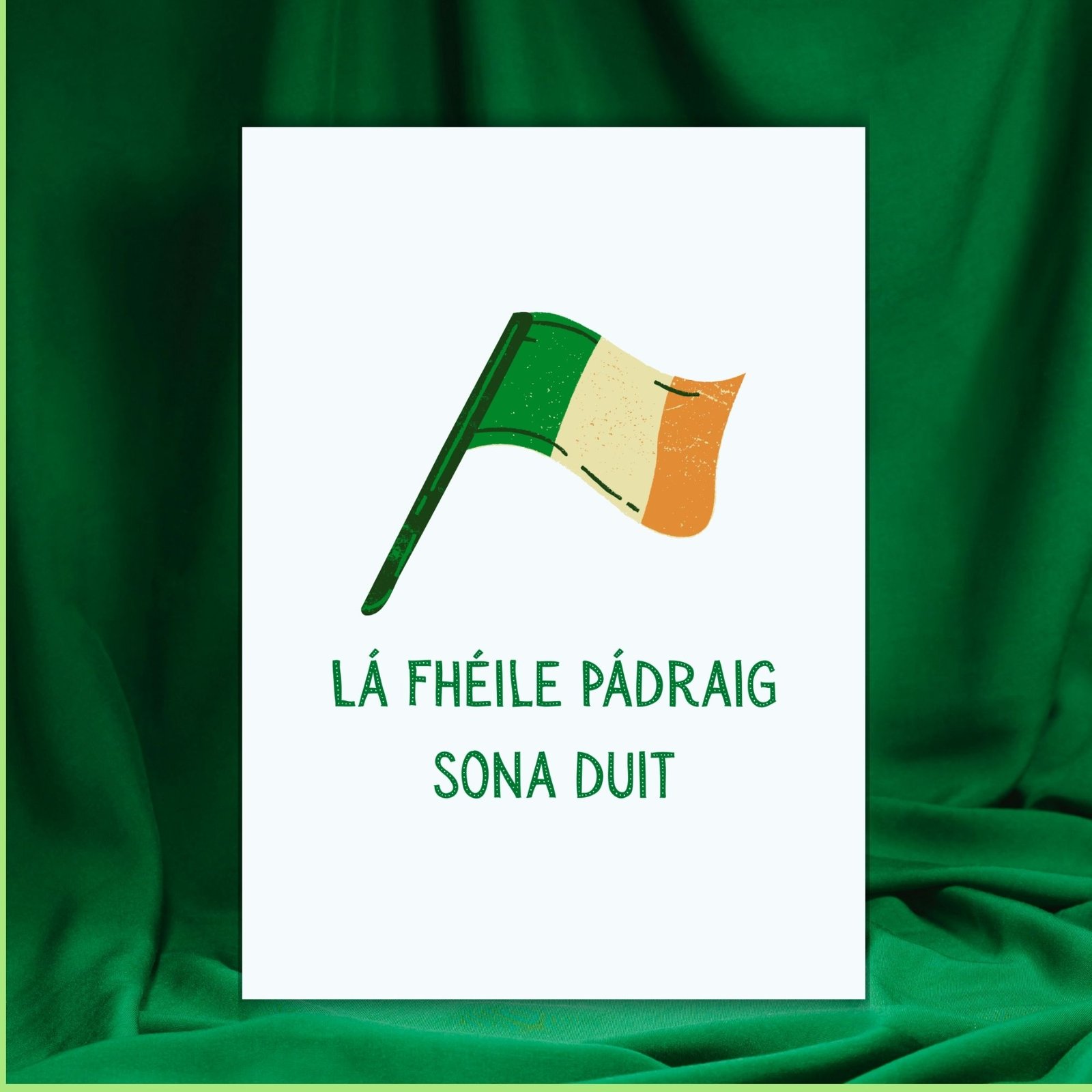 Lá Fhéile Pádraig sona duit – Irish Language St Patrick’s Day Card | Irish Flag Design - Image 2