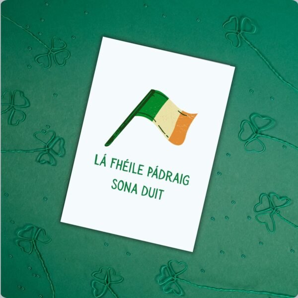 SPD Flag (2) Lá Fhéile Pádraig sona duit – Irish Language St Patrick’s Day Card | Irish Flag Design
