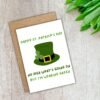 I Have No Idea What’s Going On But I’m Wearing Green - Funny St Patrick’s Day Card
