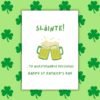 Sláinte …to Questionable Decisions – Funny St Patrick’s Day Card