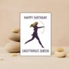 Happy Birthday Sagittarius Queen – Zodiac Birthday Card