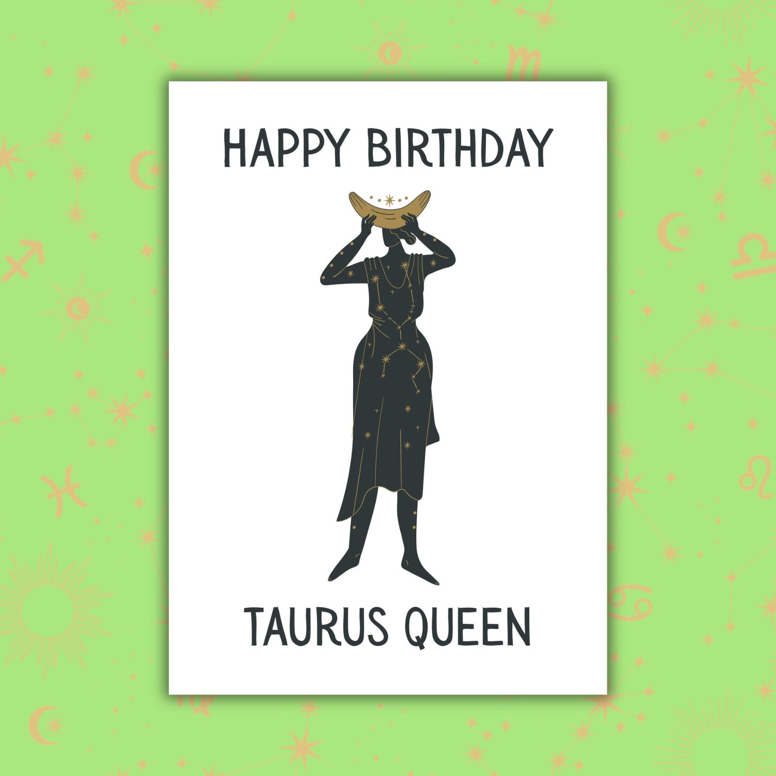 Happy Birthday Taurus Queen – Zodiac Birthday Card
